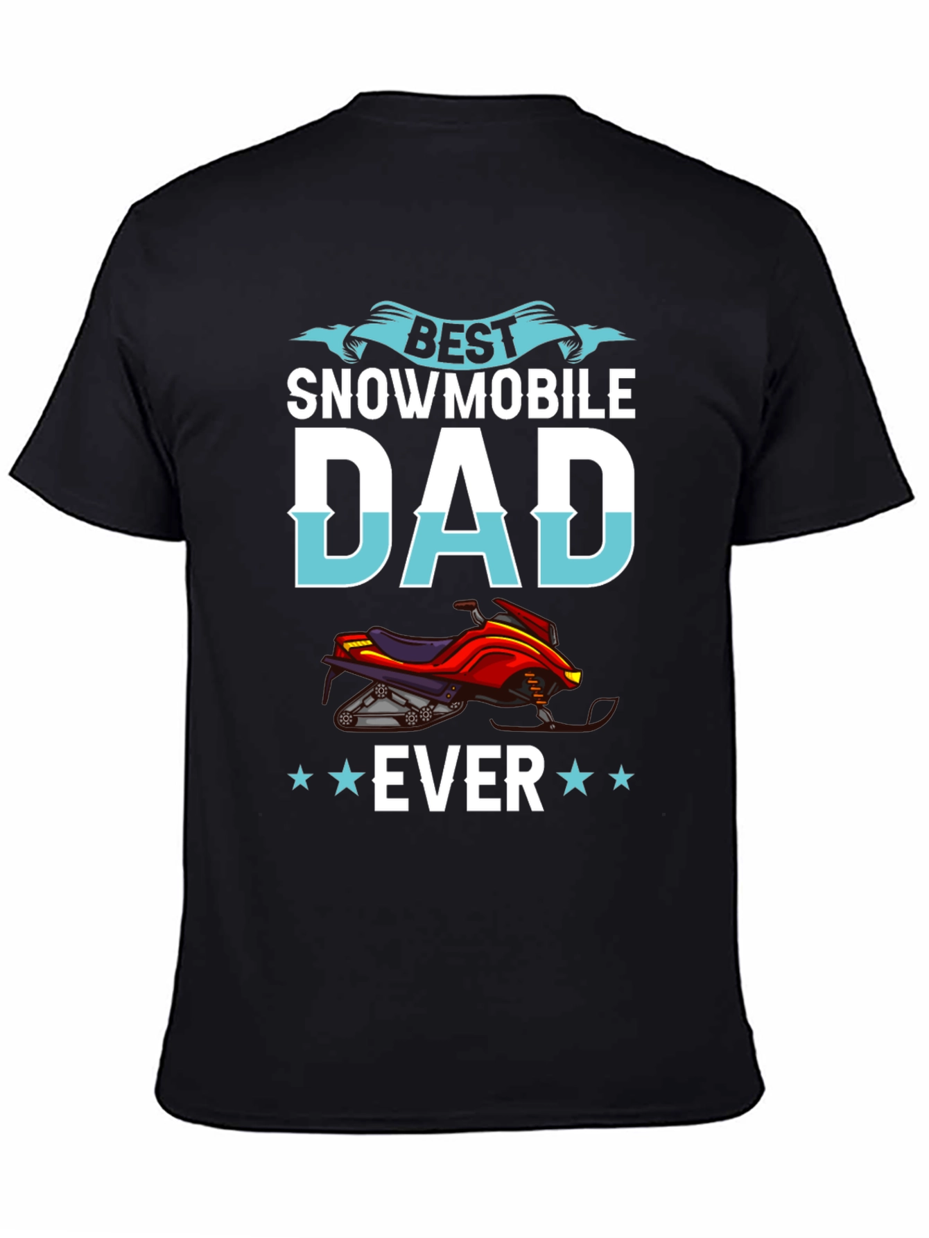 Best Snowmobile Dad Ever T-Shirt - Unique Gift