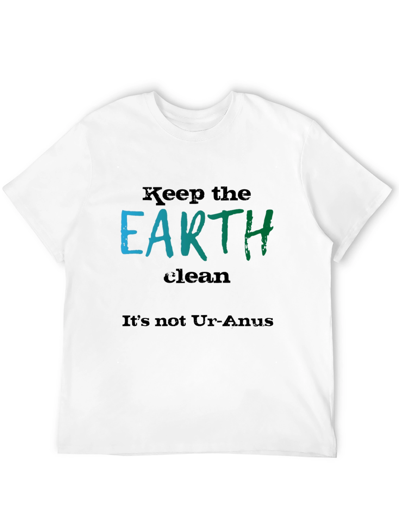 Keep the Earth Clean Black T-Shirt