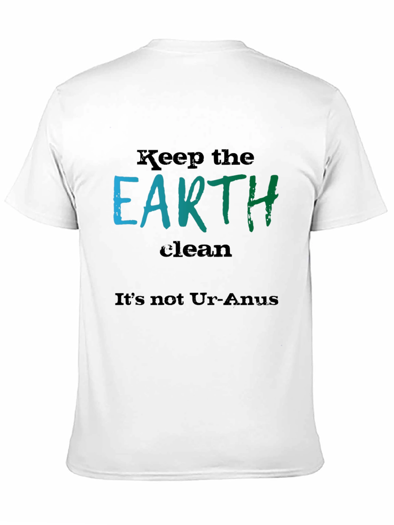 Keep the Earth Clean Black T-Shirt