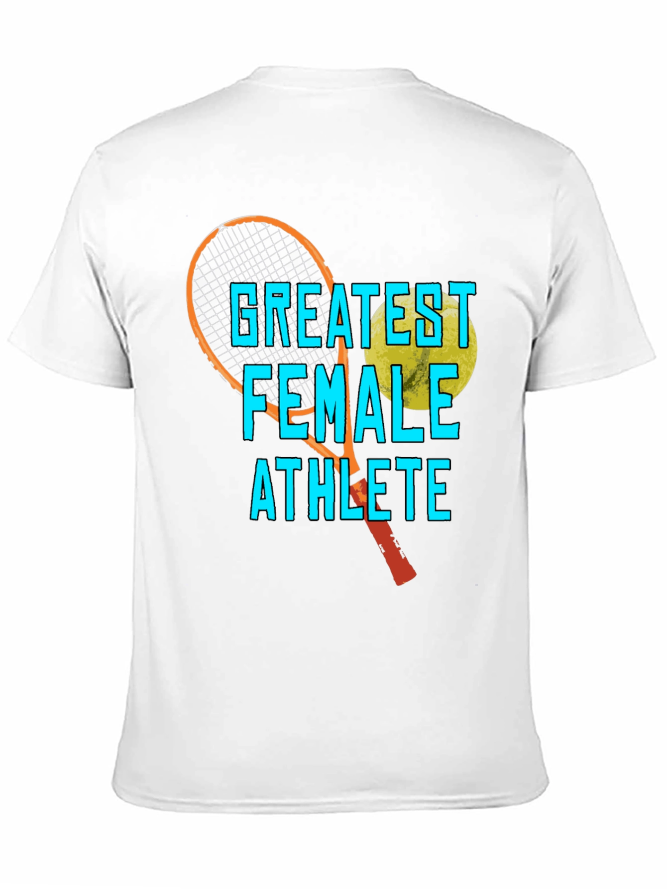Greatest Female Athlete Tennis T-Shirt