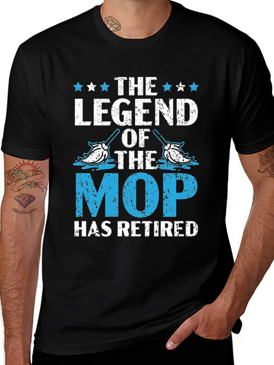 The Legend of the Mop Retired T-Shirt
