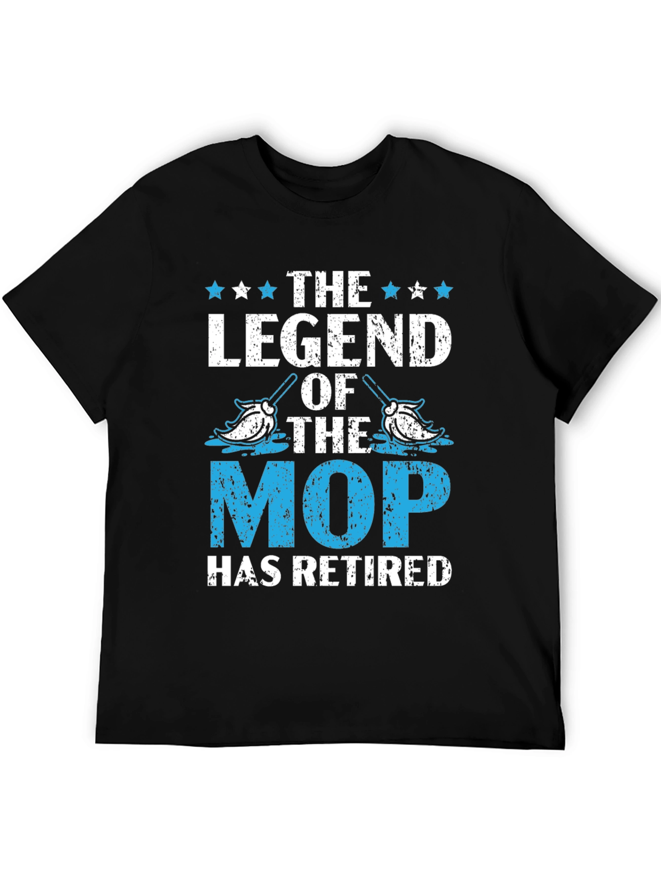 The Legend of the Mop Retired T-Shirt