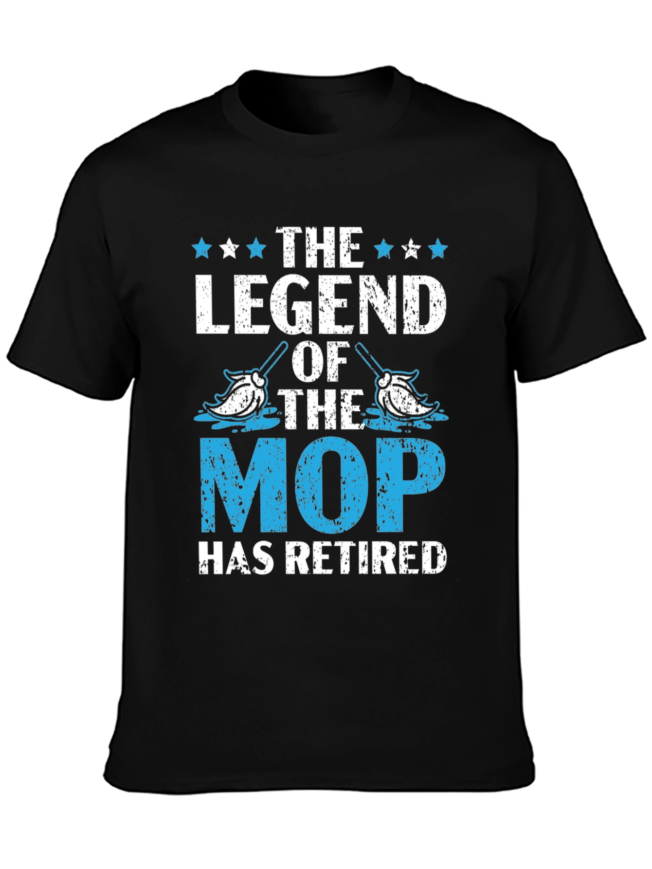 The Legend of the Mop Retired T-Shirt