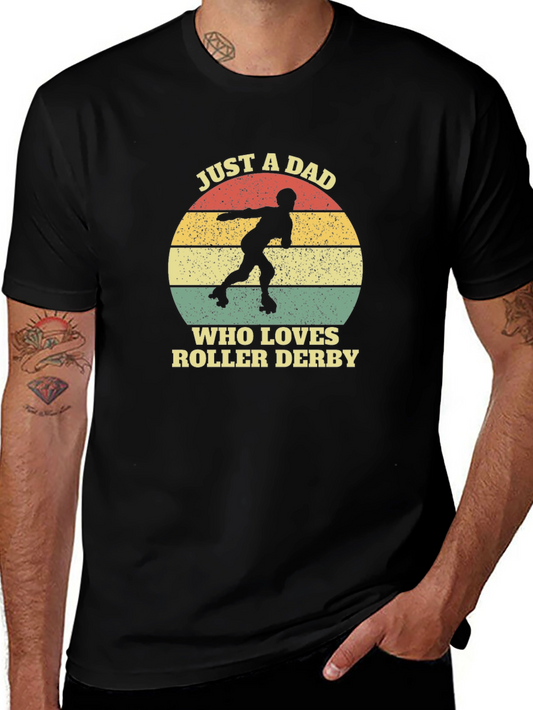 Just A Dad Who Loves Roller Derby Graphic Tee