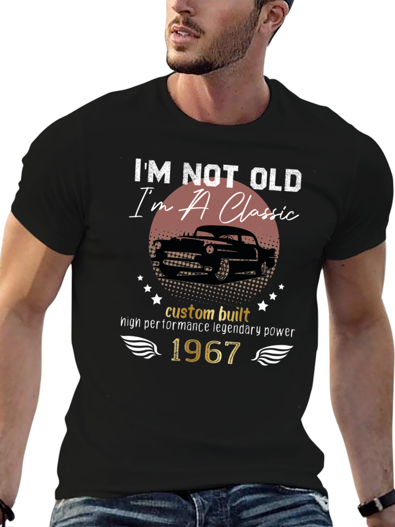 Im Not Old Im A Classic 1967 T-Shirt