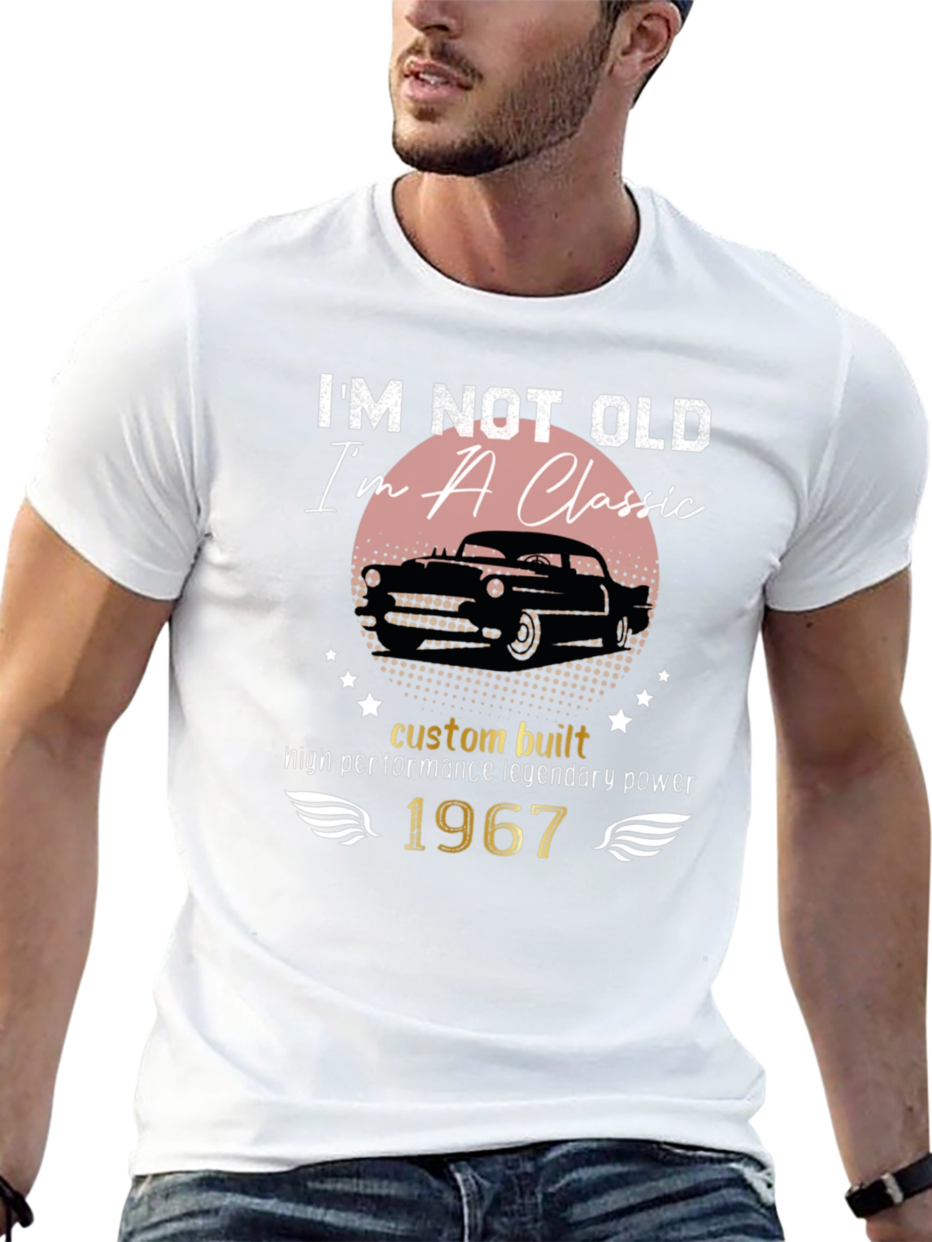 Im Not Old Im A Classic 1967 T-Shirt