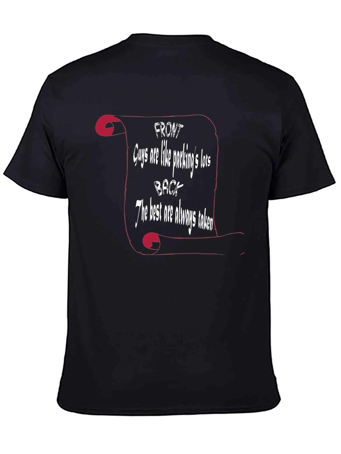 Funny Mens T-Shirt - Guys Are Like Parking Lots
