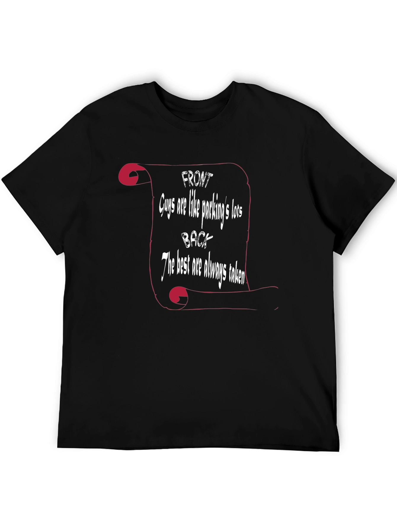 Funny Mens T-Shirt - Guys Are Like Parking Lots