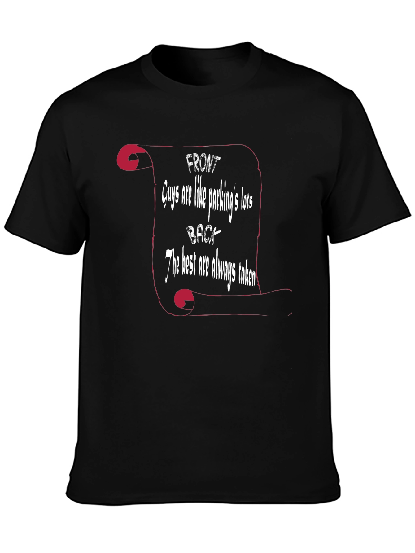 Funny Mens T-Shirt - Guys Are Like Parking Lots