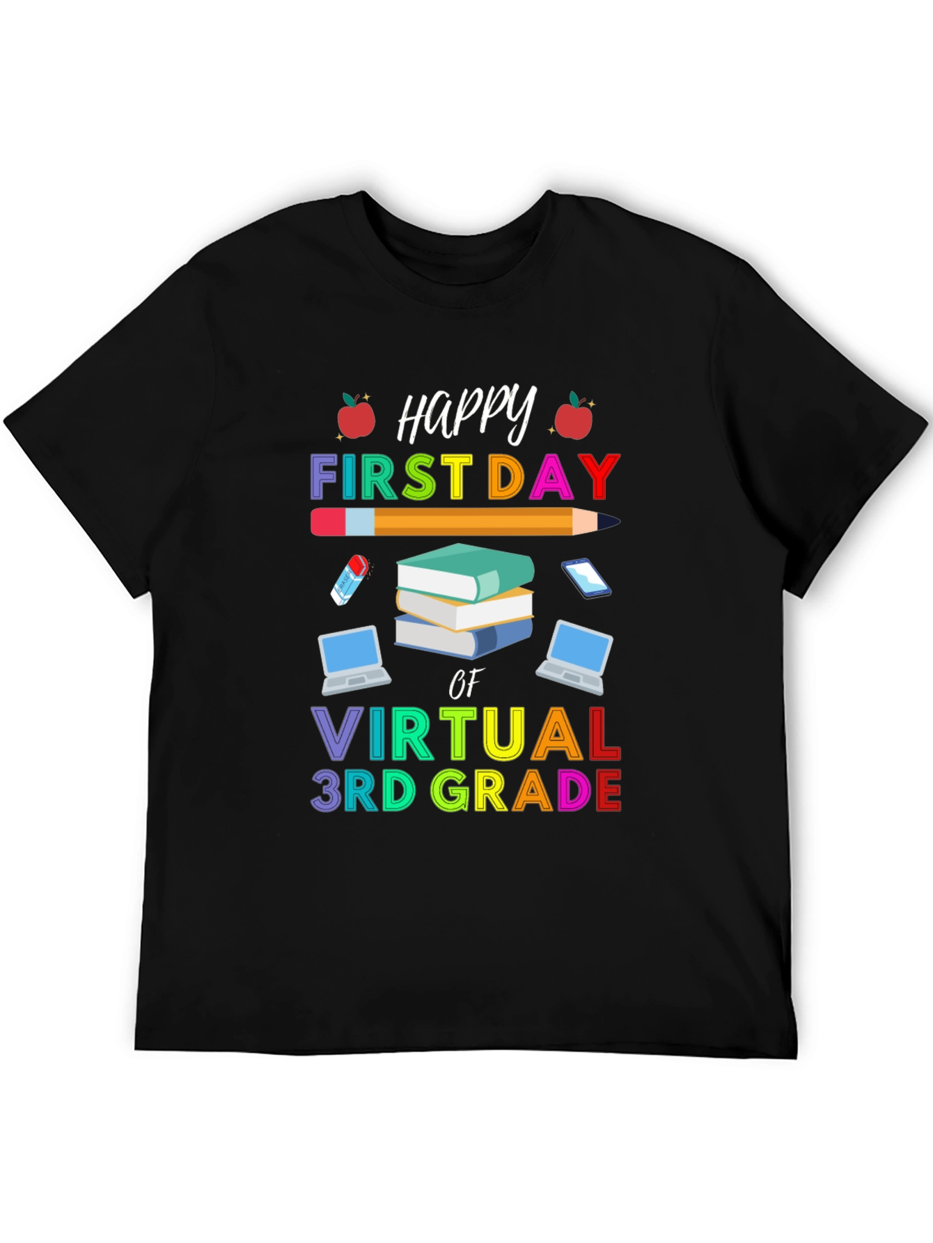 Happy First Day of Virtual 3rd Grade T-Shirt