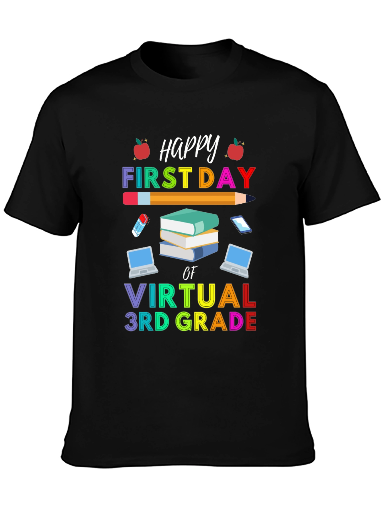 Happy First Day of Virtual 3rd Grade T-Shirt