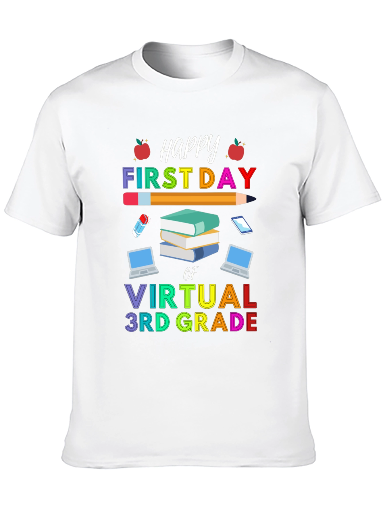 Happy First Day of Virtual 3rd Grade T-Shirt