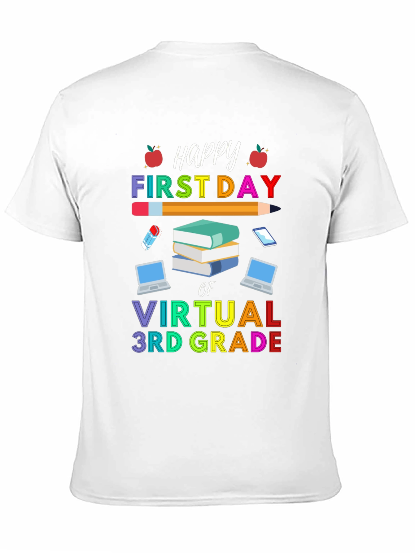 Happy First Day of Virtual 3rd Grade T-Shirt