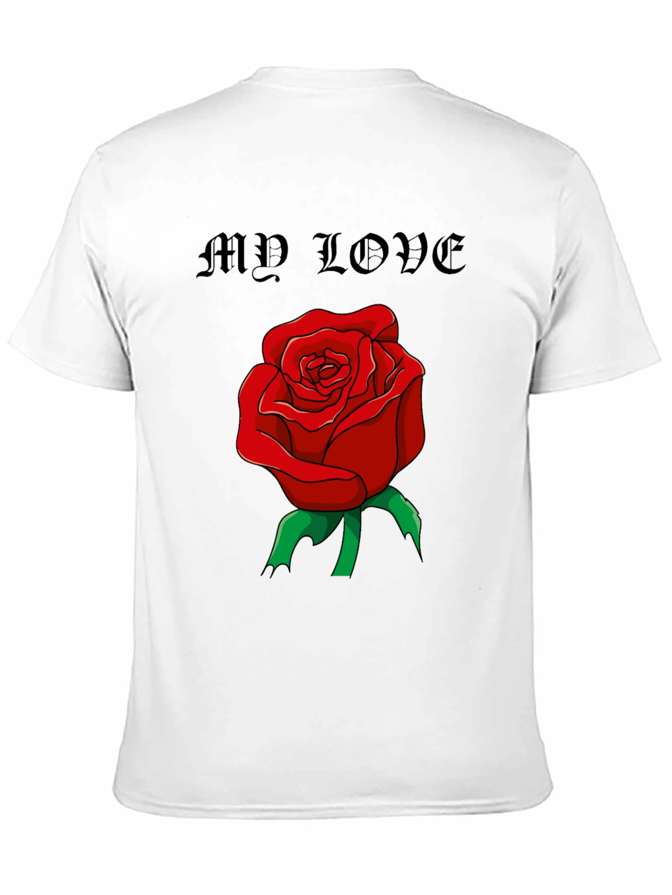 My Love Rose Graphic T-Shirt