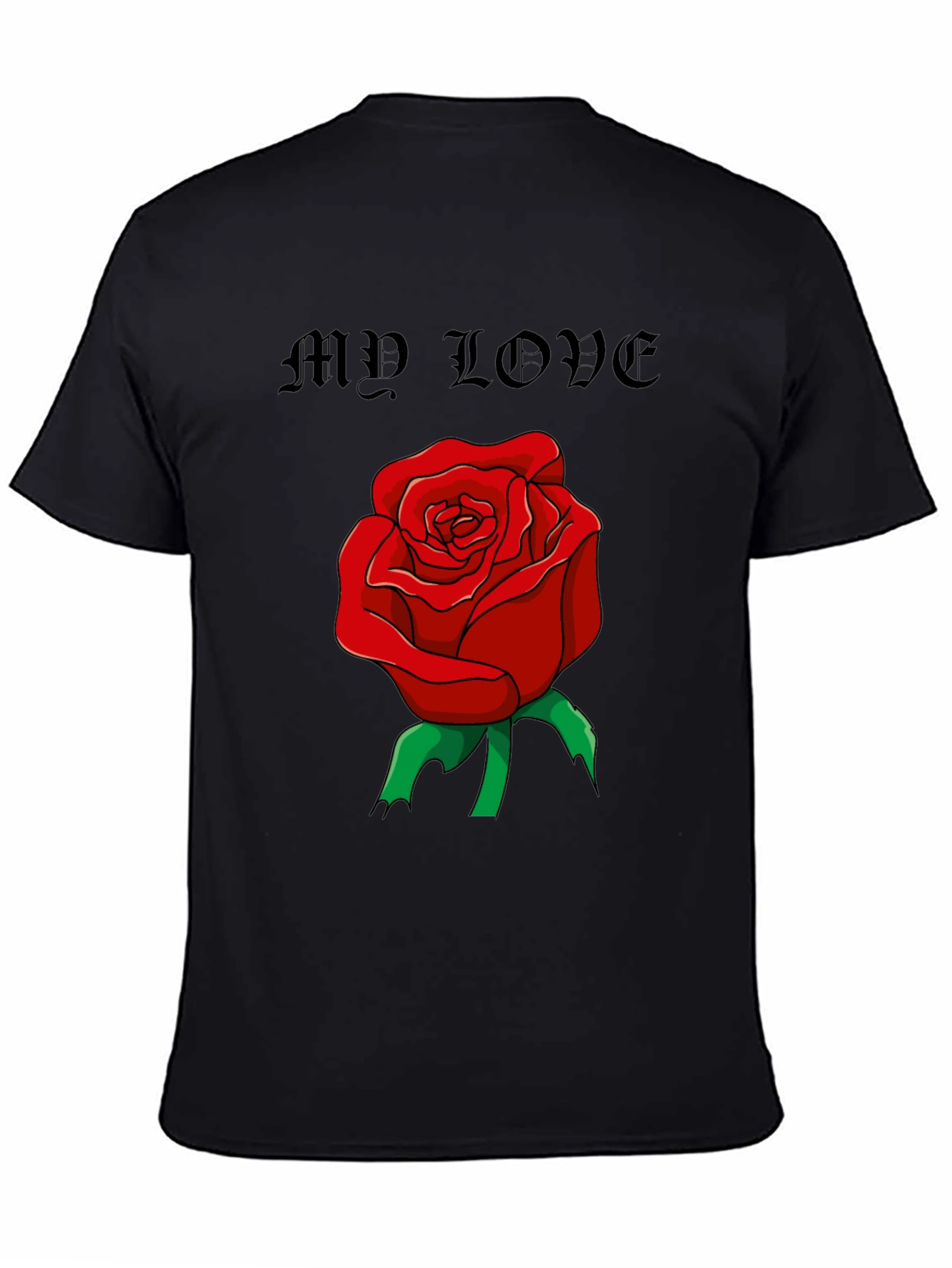 My Love Rose Graphic T-Shirt