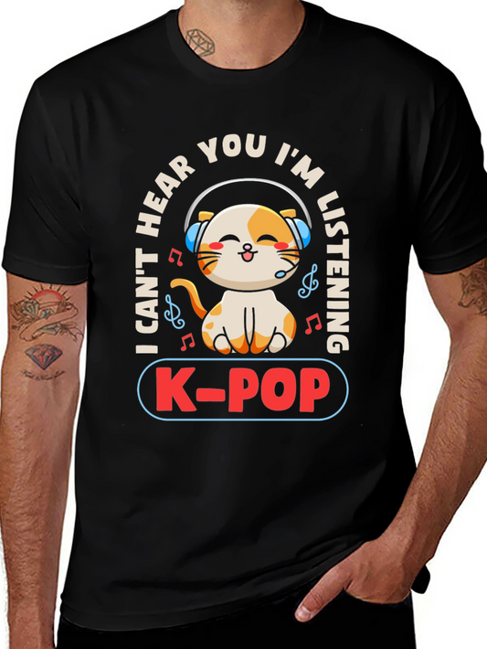 K-POP Cat Lover T-Shirt - I Cant Hear You