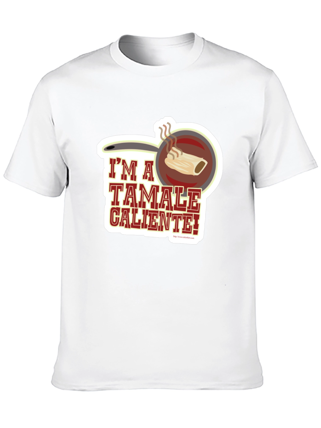 Im a Tamale Caliente! T-Shirt - Funny Foodie Tee