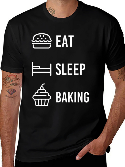 Eat Sleep Baking T-Shirt - Funny Baker Tee