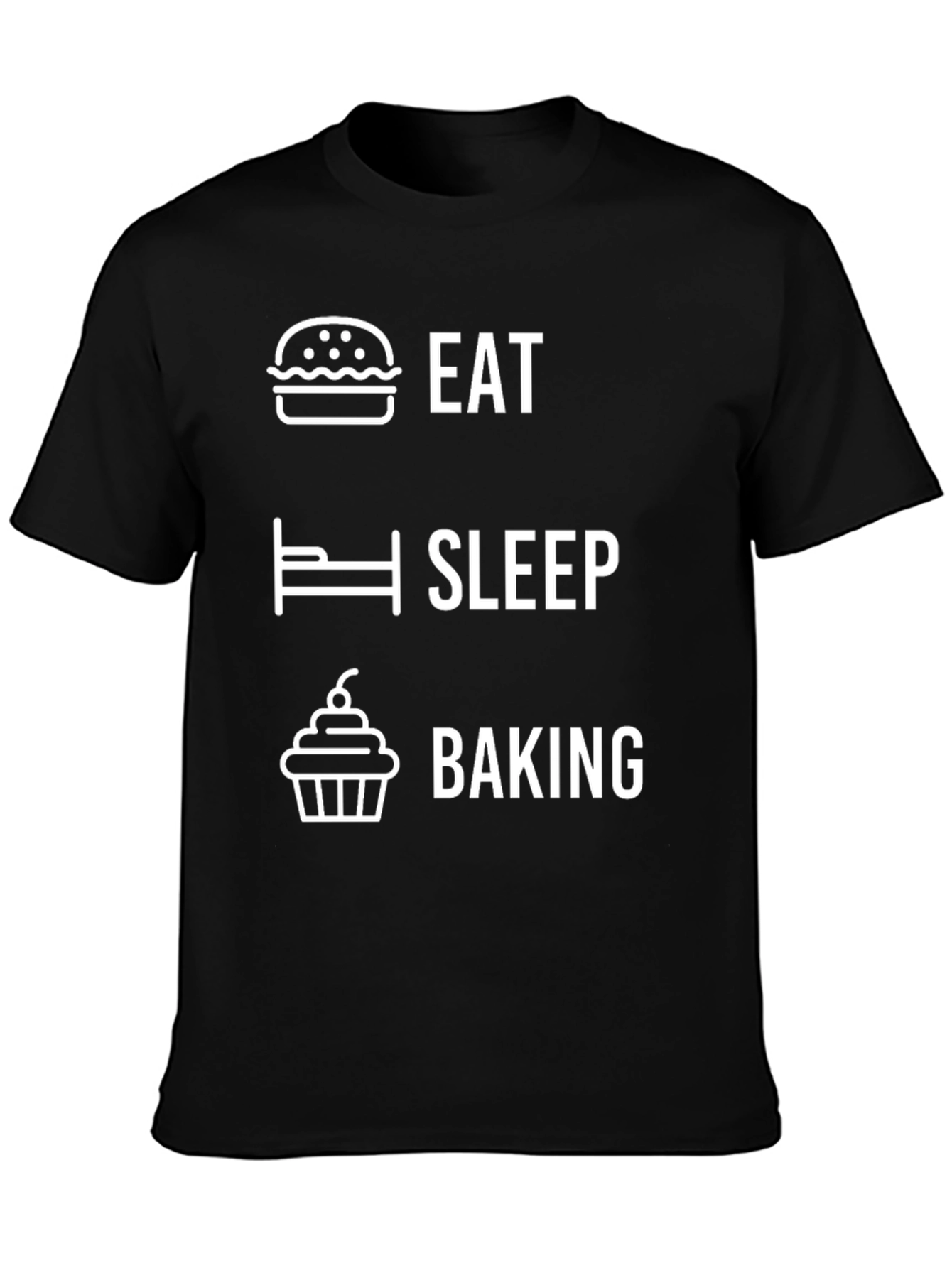 Eat Sleep Baking T-Shirt - Funny Baker Tee