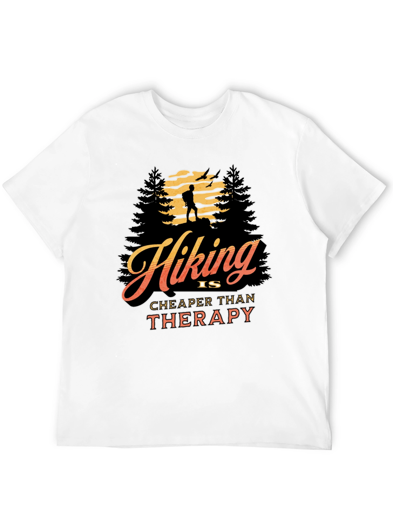Hiking is Cheaper Than Therapy Graphic Tee