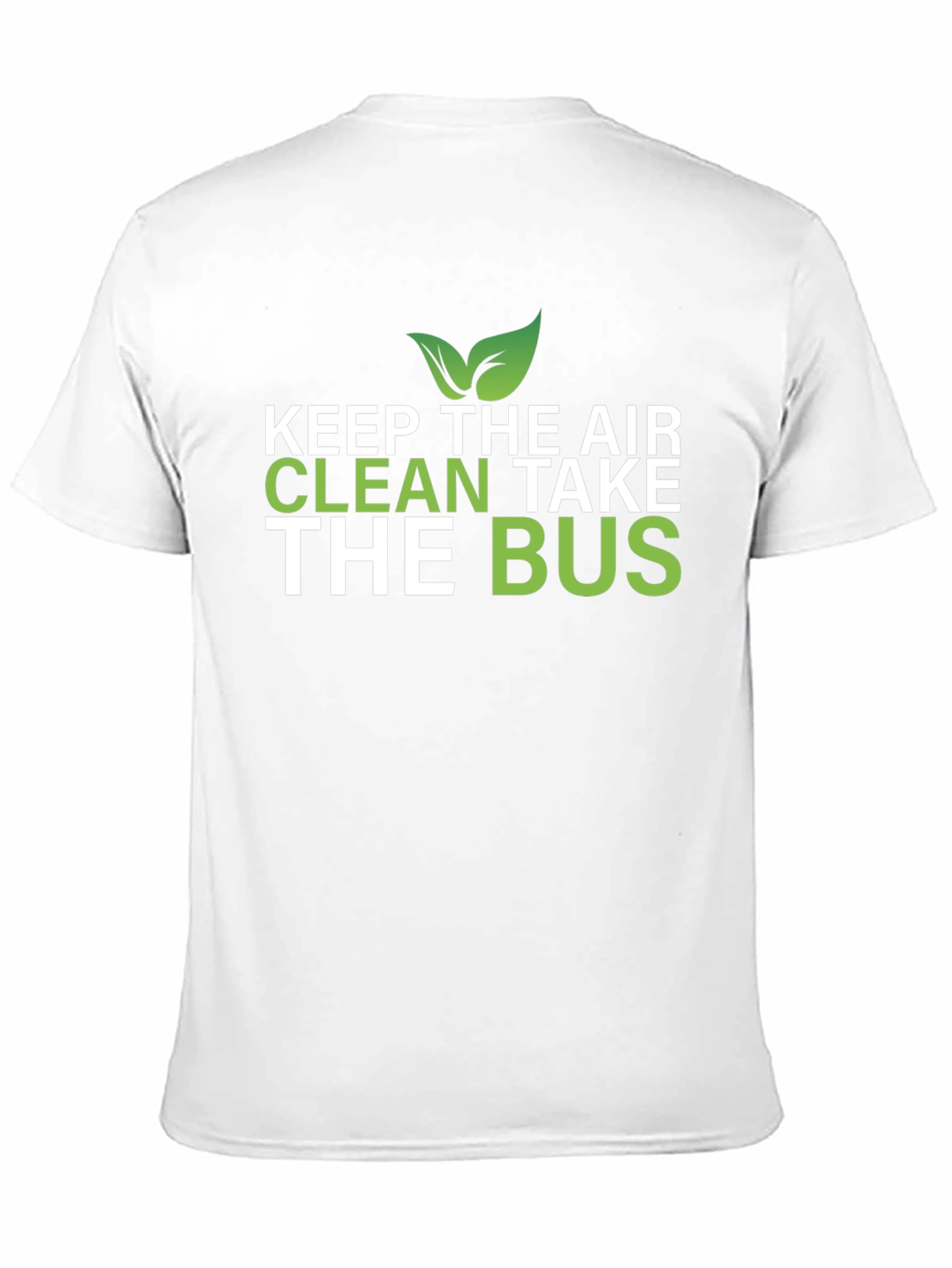 Eco-Friendly Keep The Air Clean Take The Bus T-Shirt