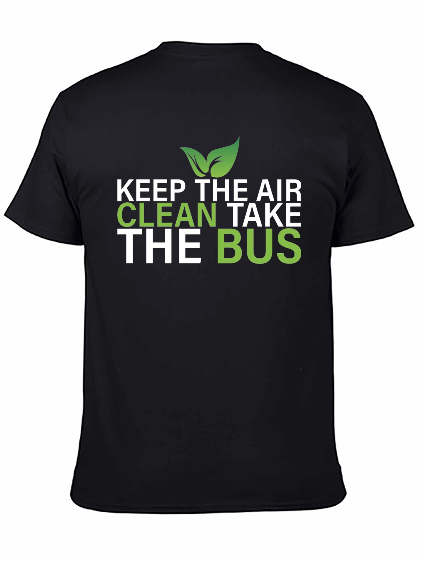 Eco-Friendly Keep The Air Clean Take The Bus T-Shirt
