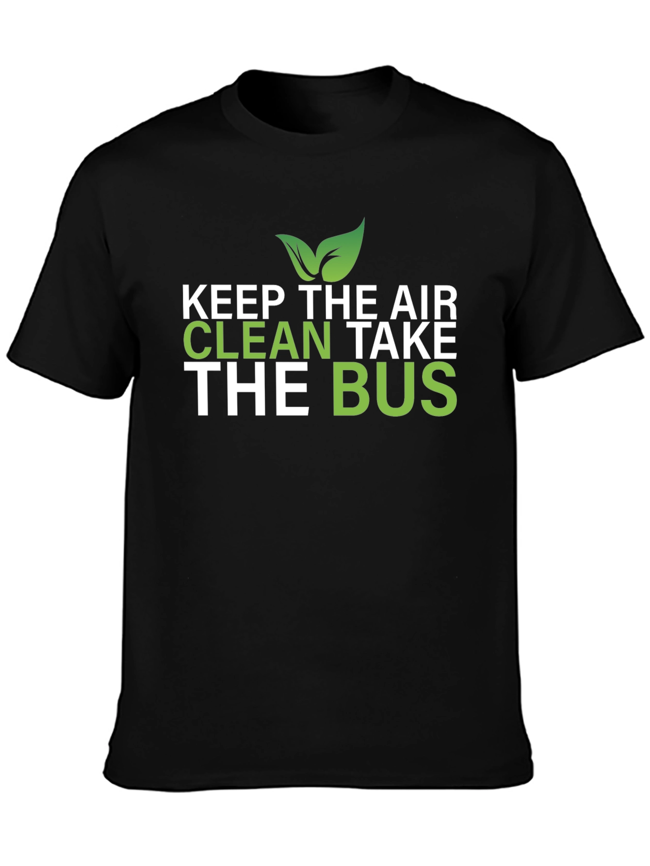 Eco-Friendly Keep The Air Clean Take The Bus T-Shirt
