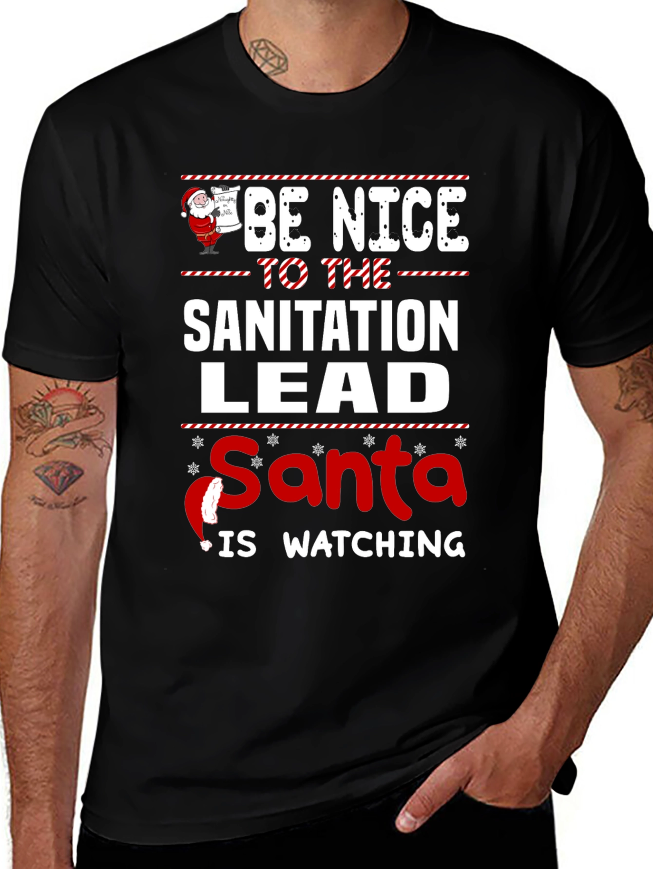 Be Nice to the Sanitation Lead Santa Watching T-Shirt
