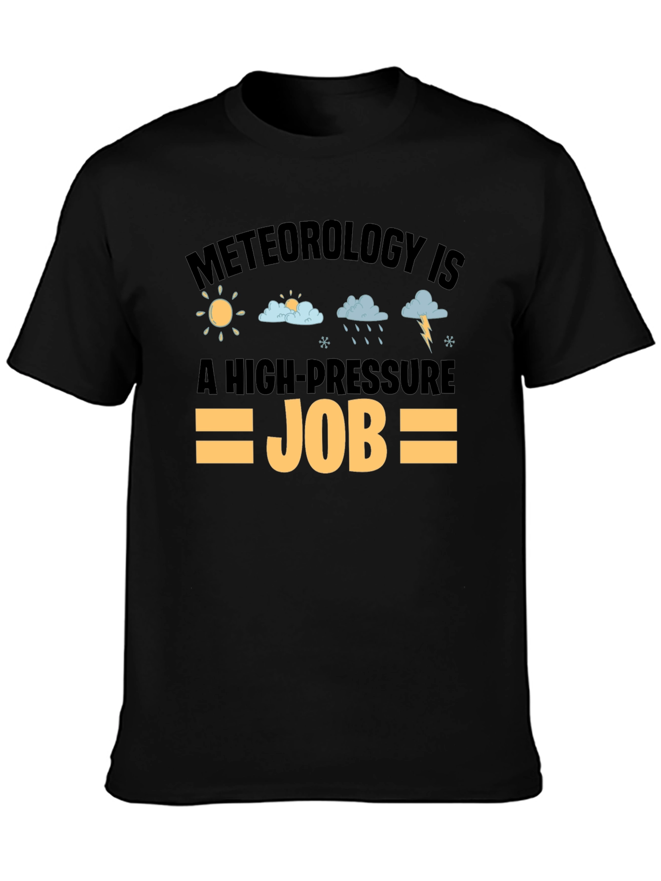 Meteorology High-Pressure Job T-Shirt