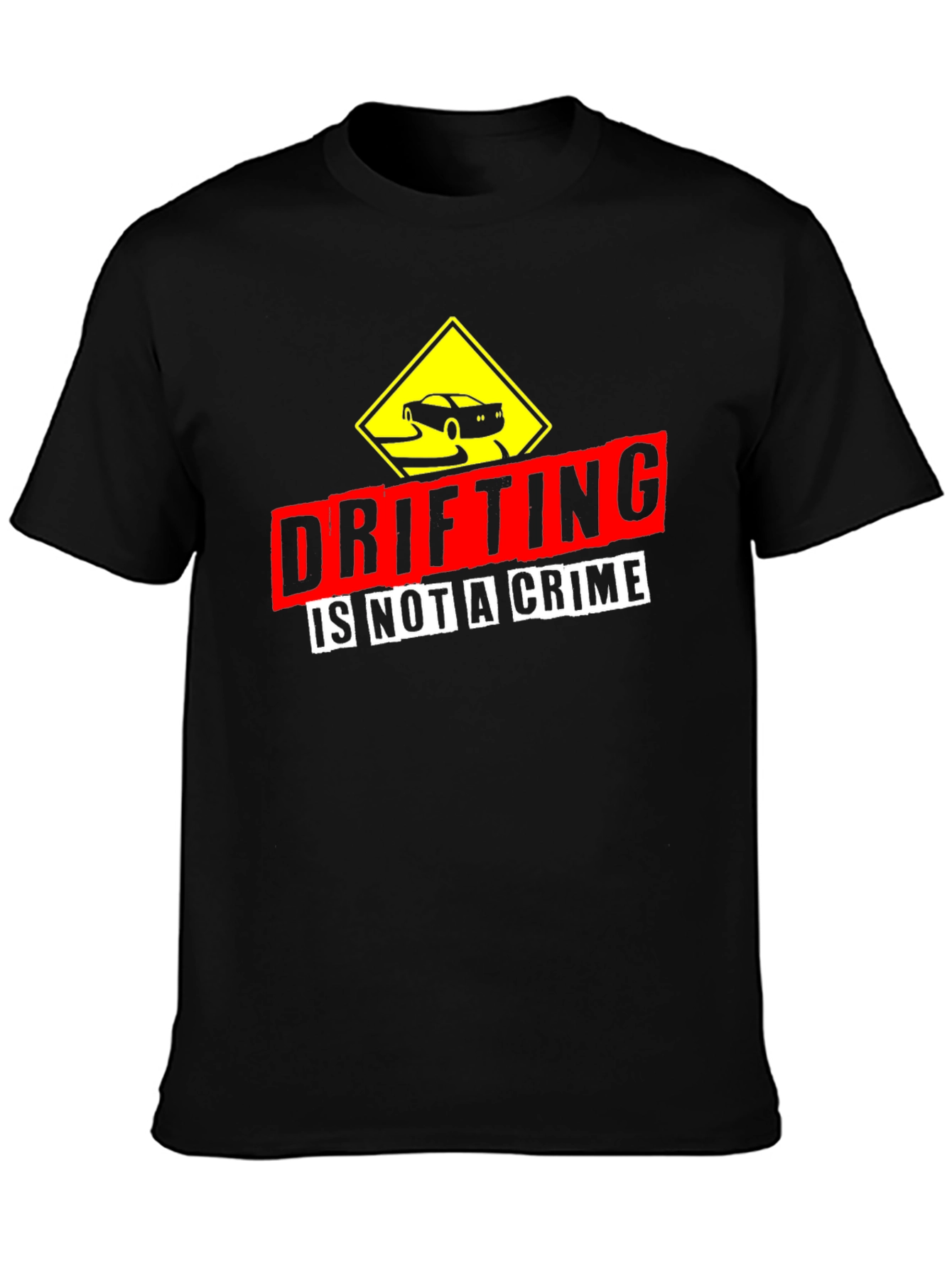 Drifting is Not A Crime Graphic Tee