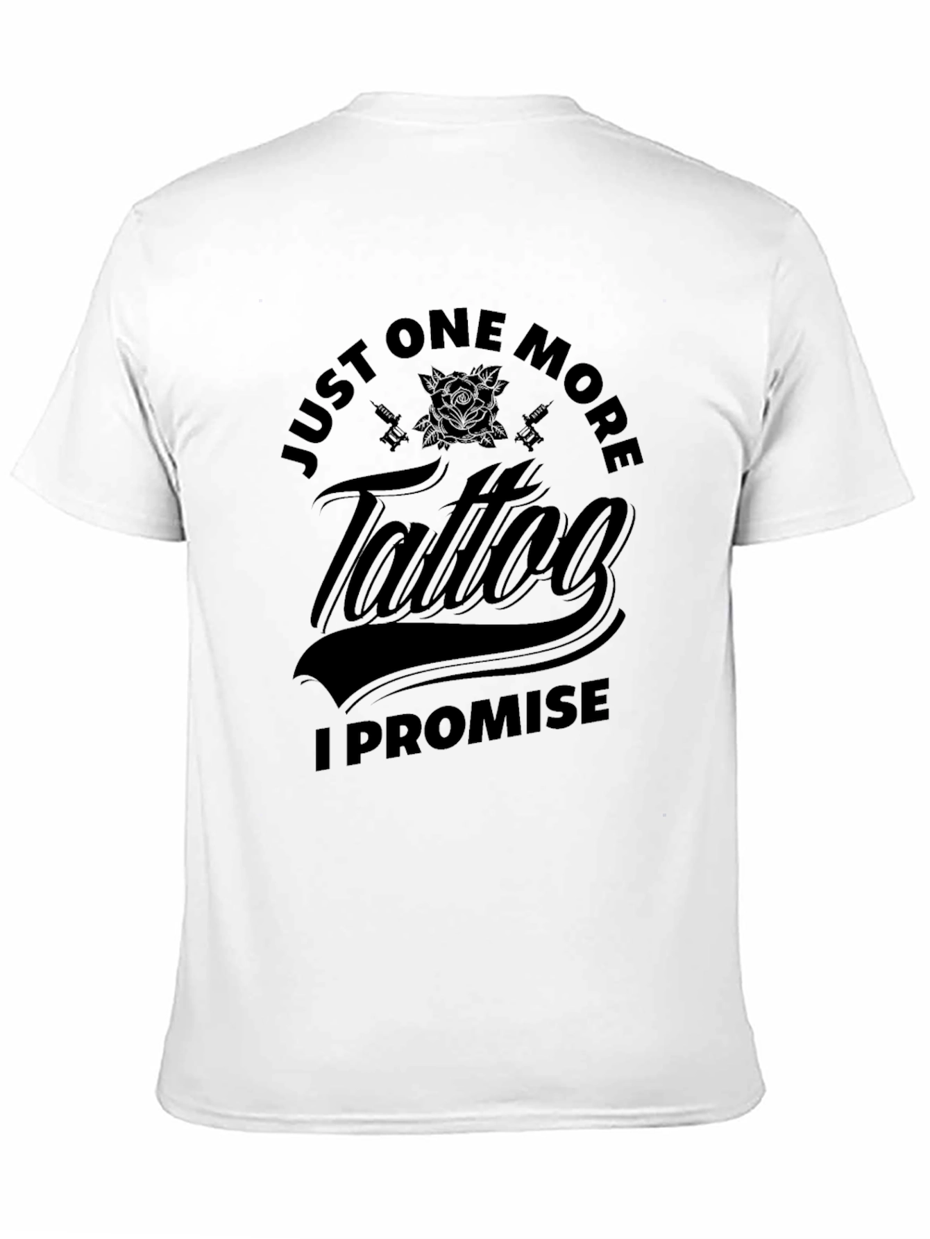 Just One More Tattoo Promise Black Graphic Tee
