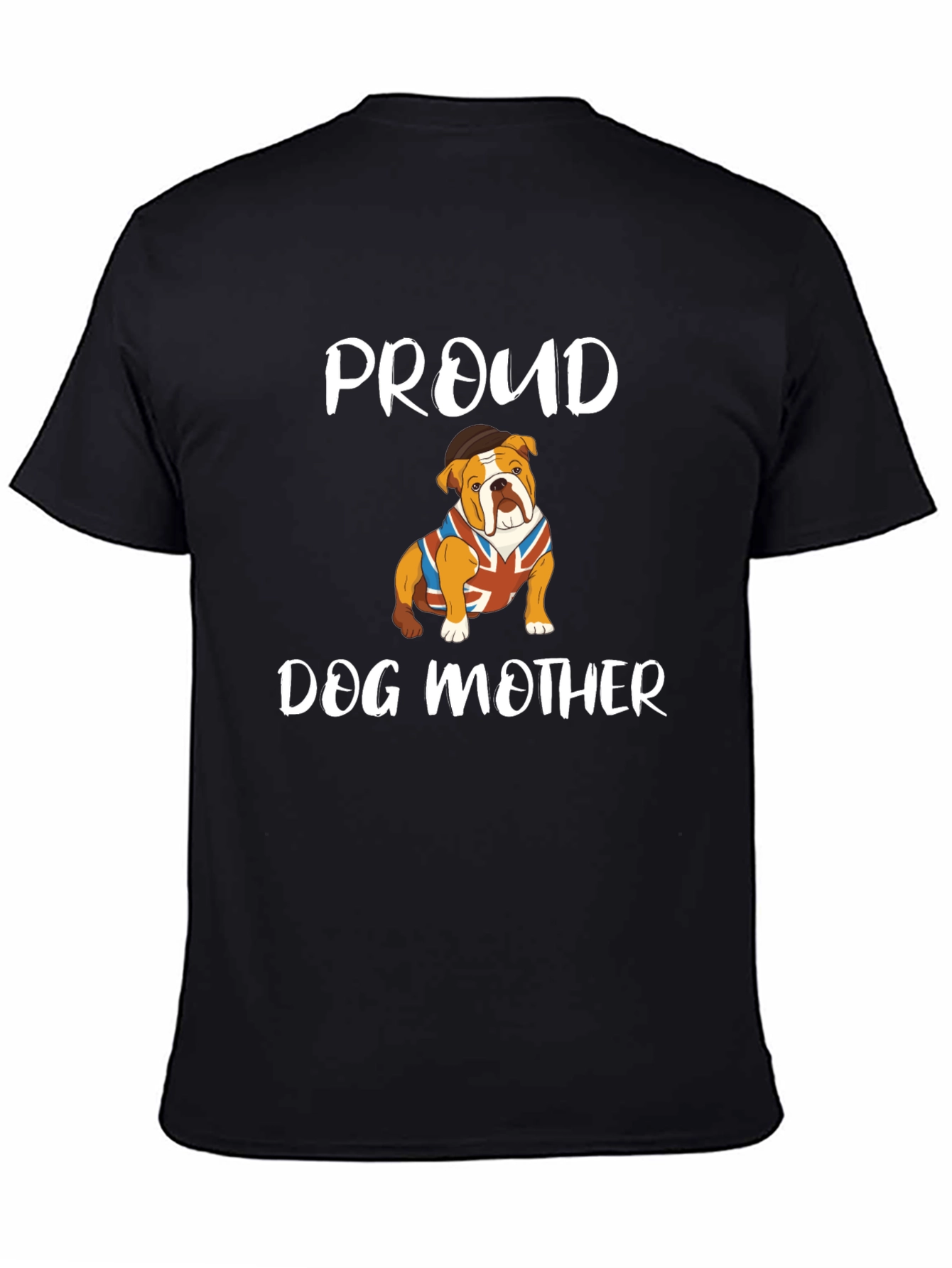 Proud Dog Mother Bulldog T-Shirt