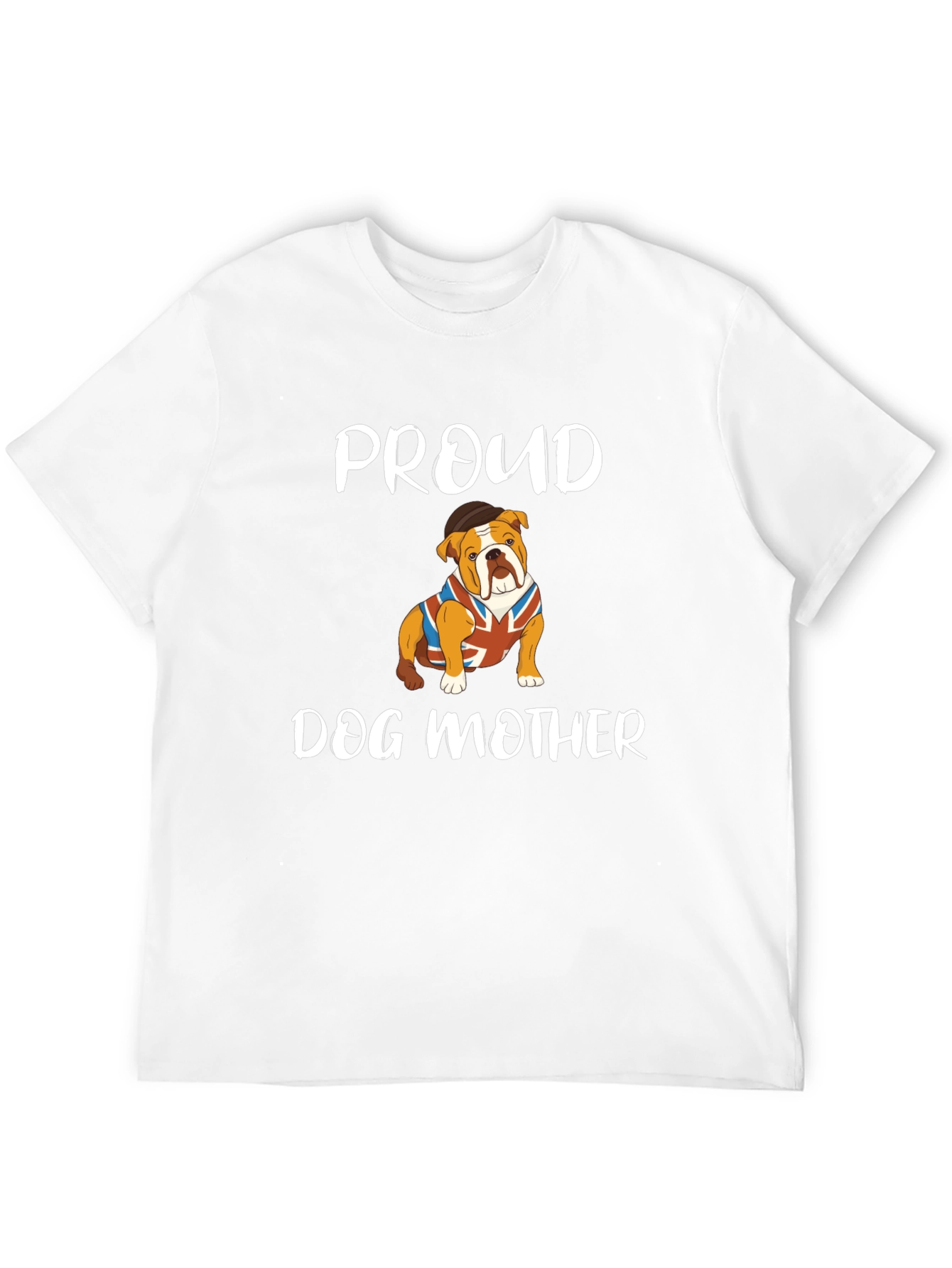 Proud Dog Mother Bulldog T-Shirt