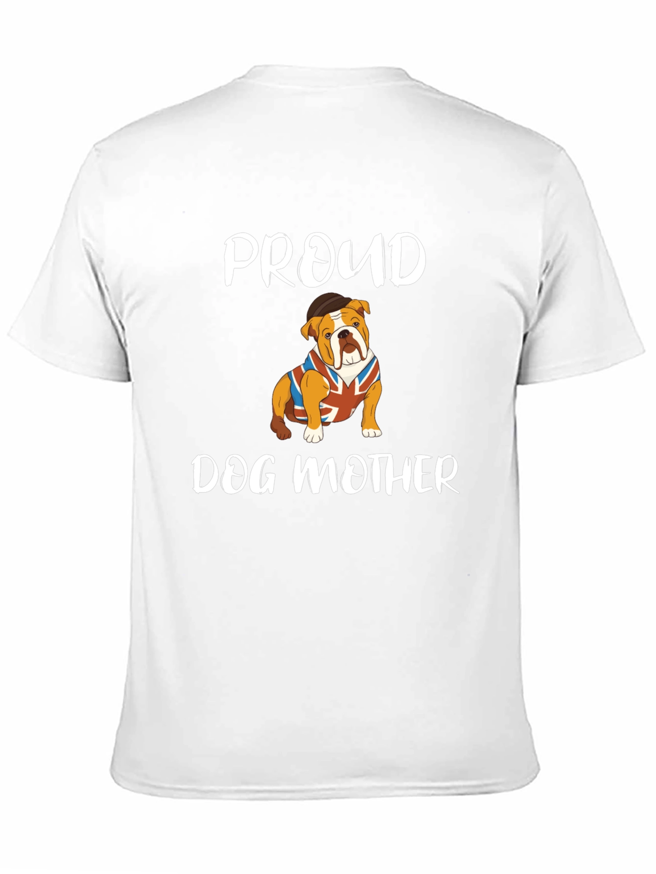 Proud Dog Mother Bulldog T-Shirt
