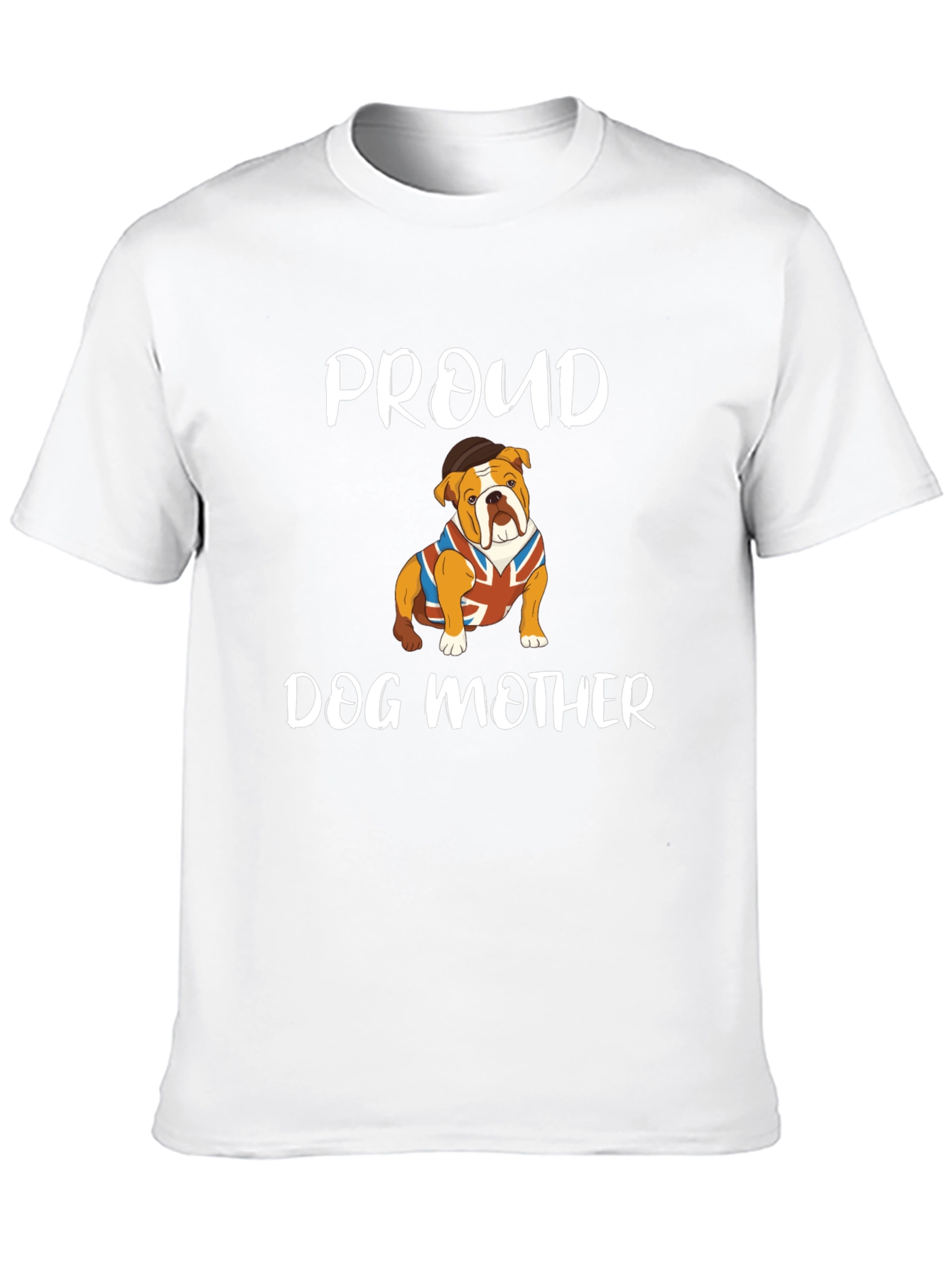 Proud Dog Mother Bulldog T-Shirt