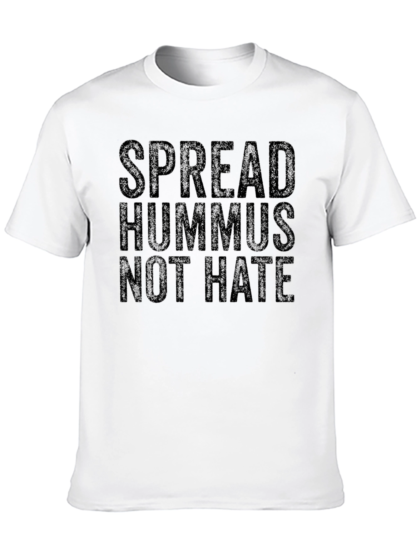 Spread Hummus Not Hate T-Shirt - Positive Message Tee