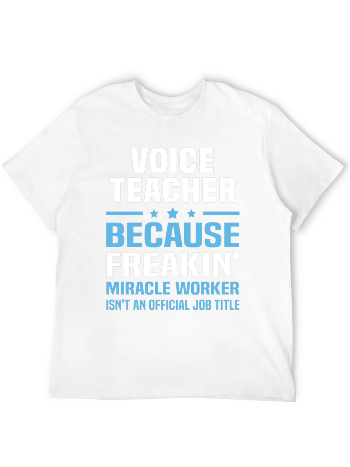 Voice Teacher T-Shirt Funny Gift