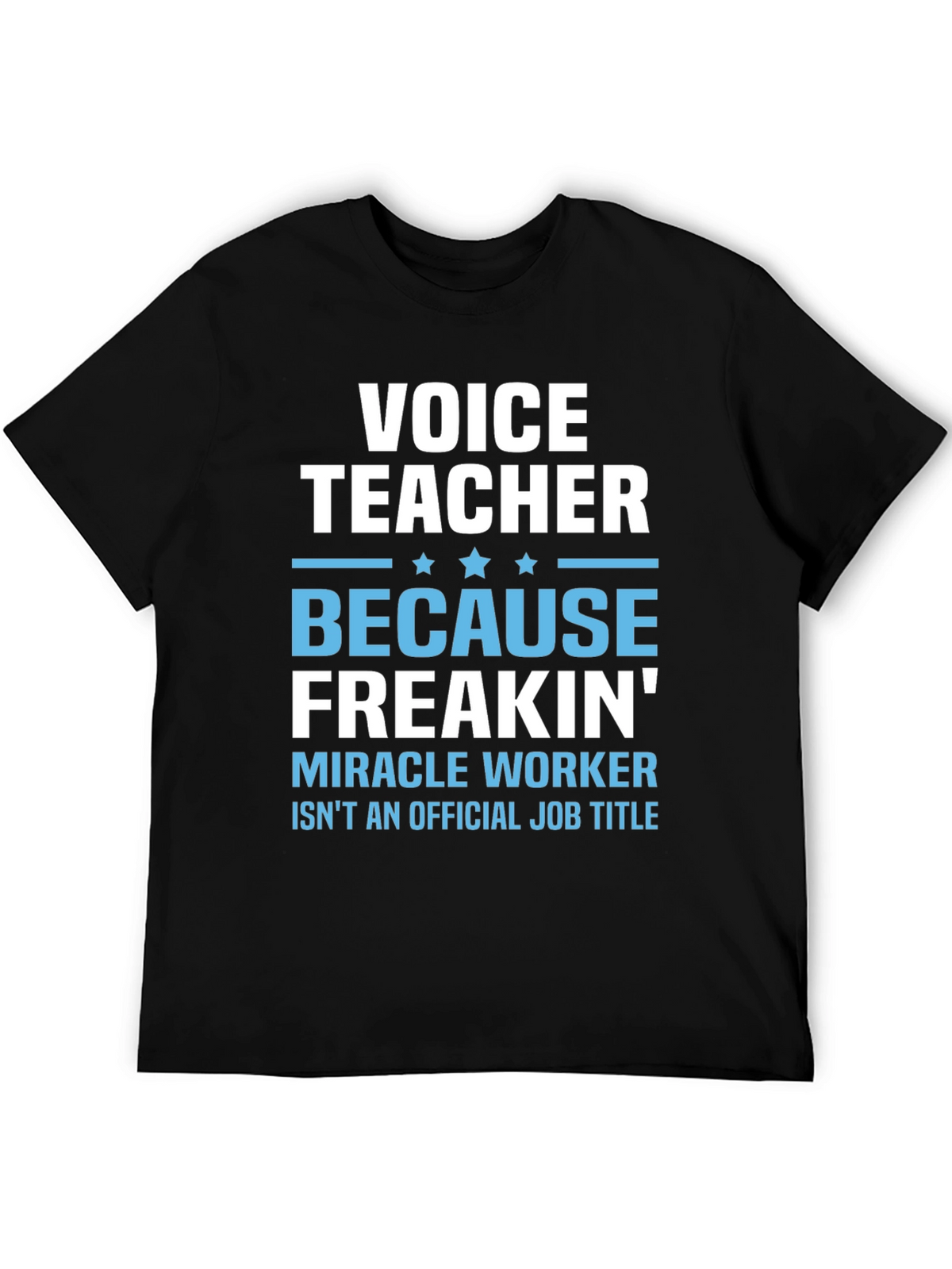 Voice Teacher T-Shirt Funny Gift