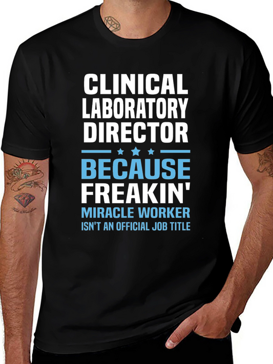 Clinical Laboratory Director Funny T-Shirt
