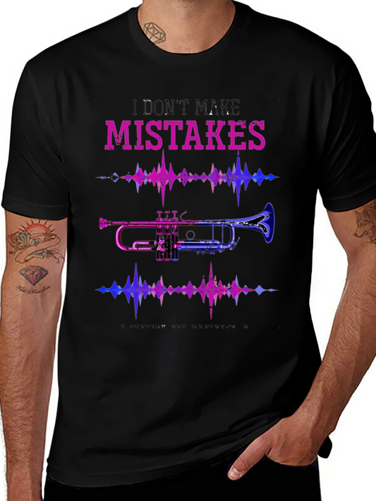 I Dont Make Mistakes I Make Music T-Shirt
