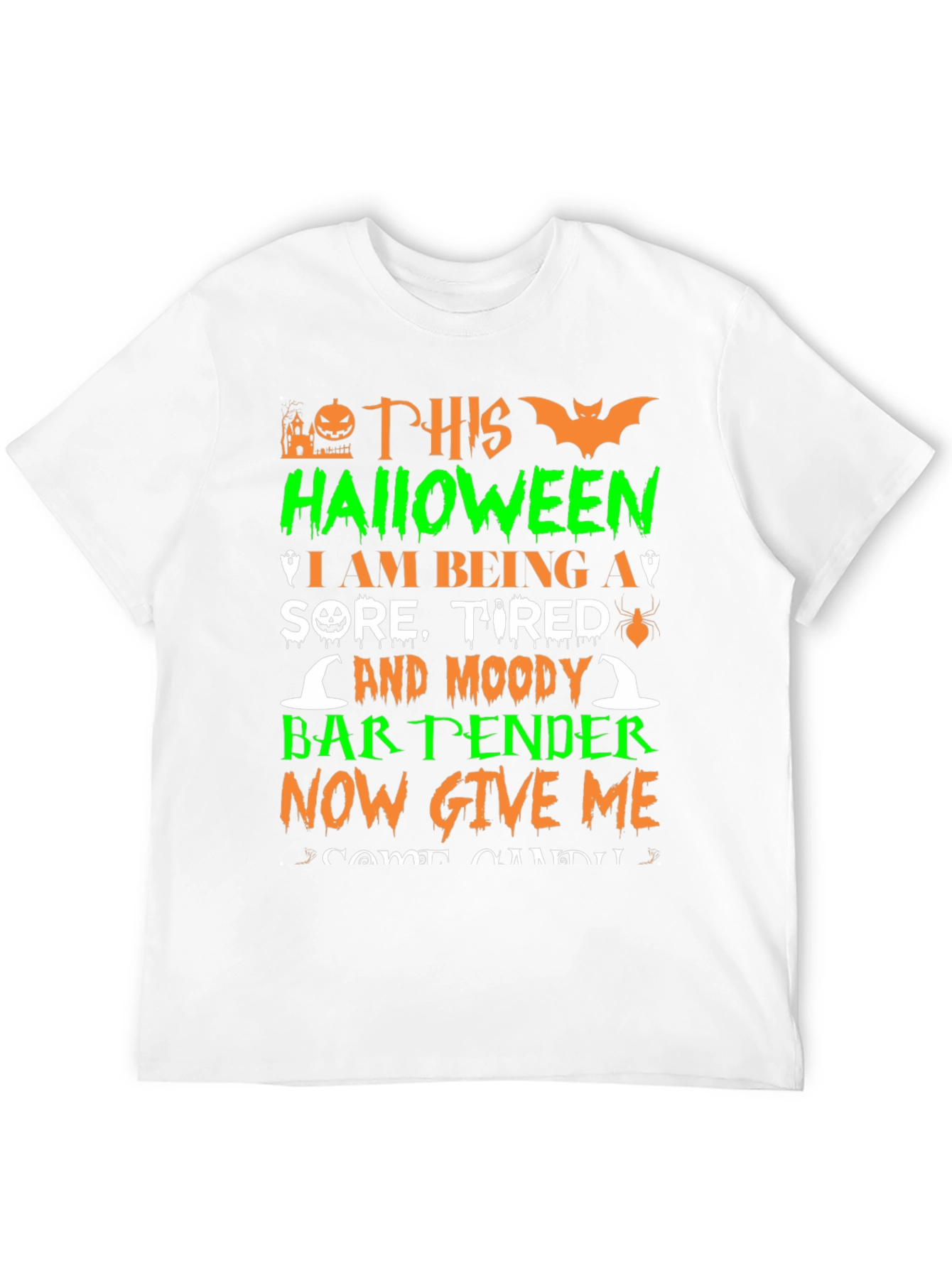 Halloween Bartender T-Shirt - Sore Tired & Moody