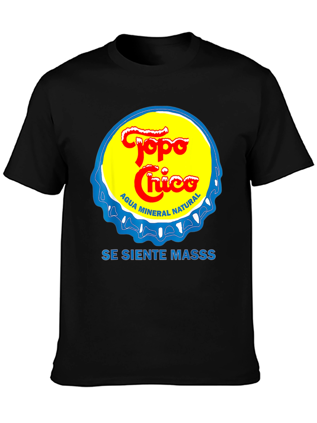 Topo Chico T-Shirt - Se Siente Masss Black Tee