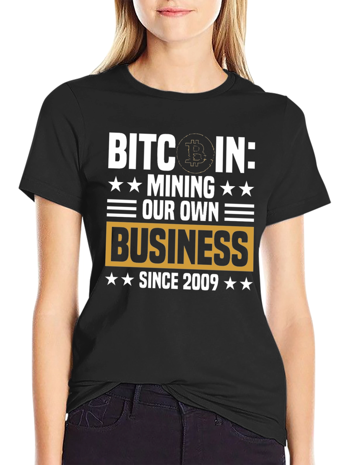 Bitcoin Mining T-Shirt - Our Own Business Since 2009