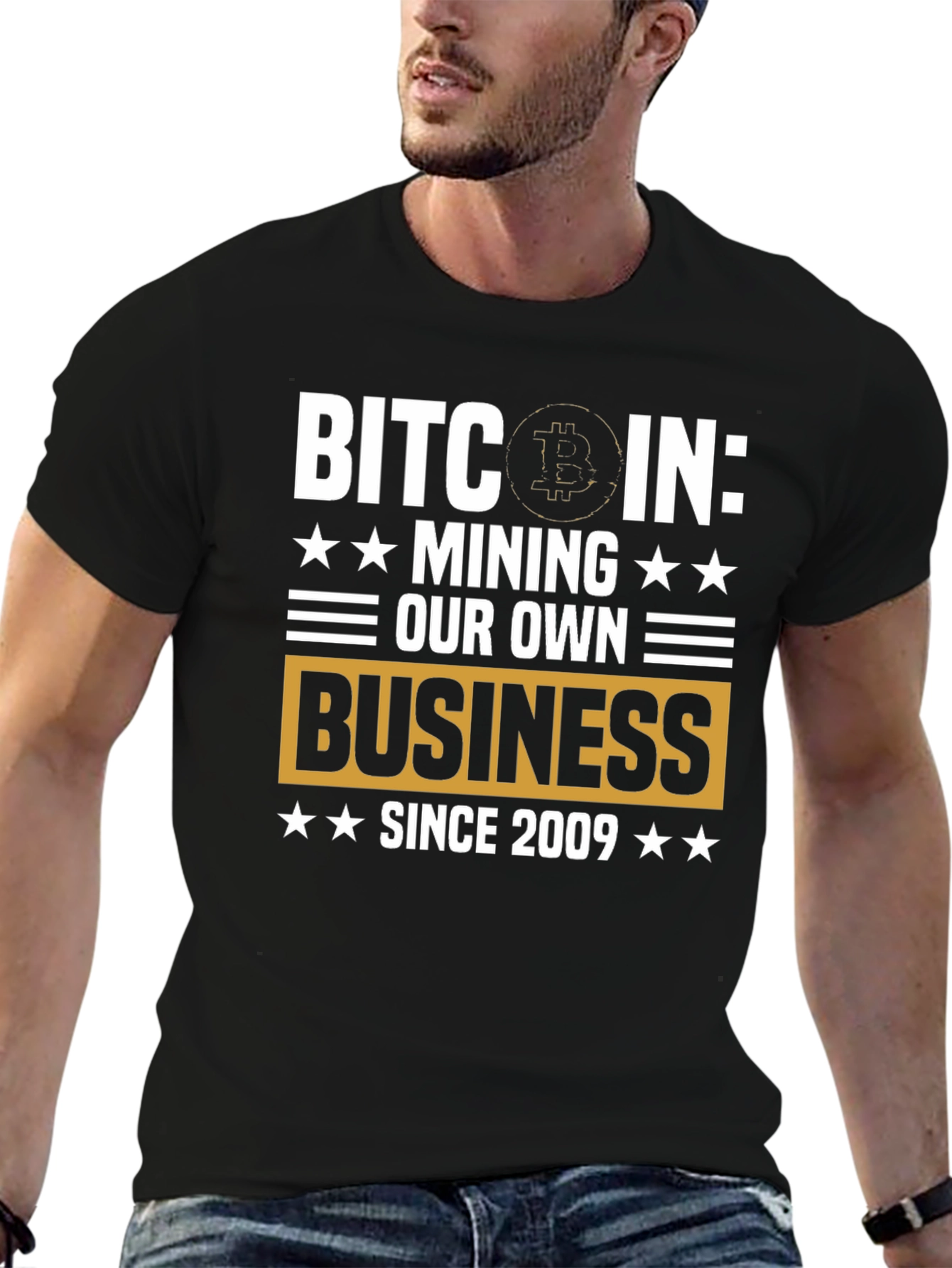 Bitcoin Mining T-Shirt - Our Own Business Since 2009