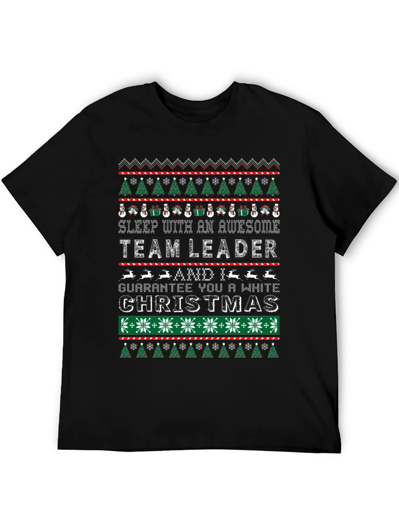 Team Leader Ugly Christmas T-Shirt
