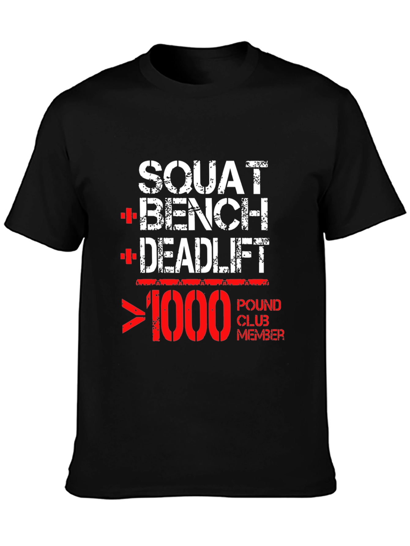 Squat Bench Deadlift 1000 Pound Club T-Shirt