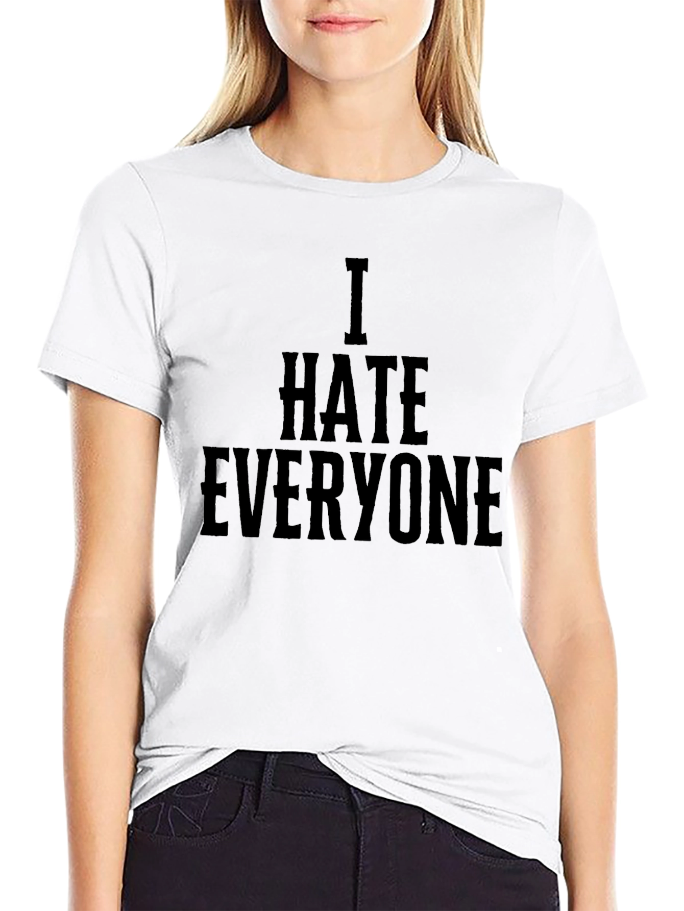I Hate Everyone Graphic Tee - Black Crewneck T-Shirt