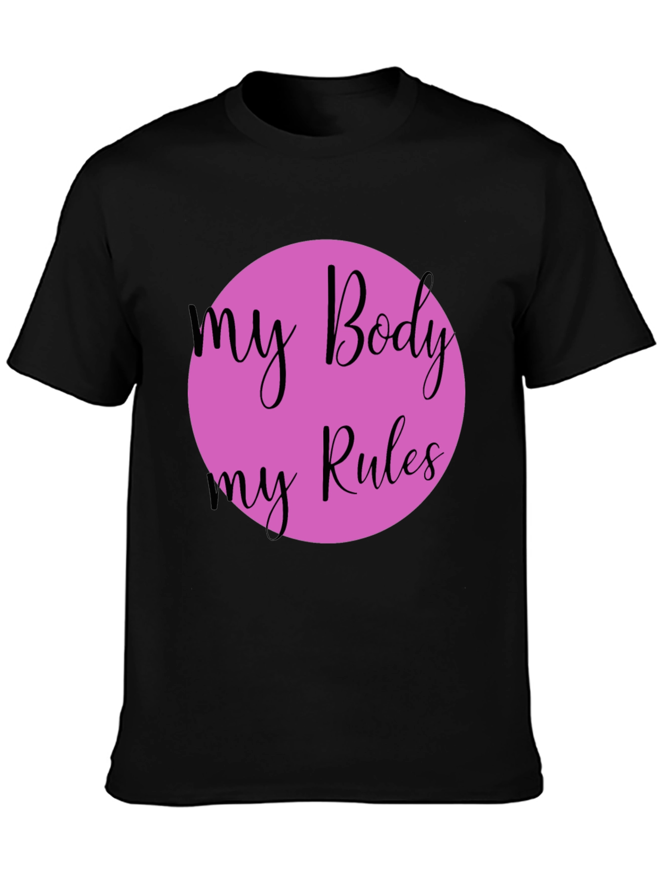 My Body My Rules Graphic Tee