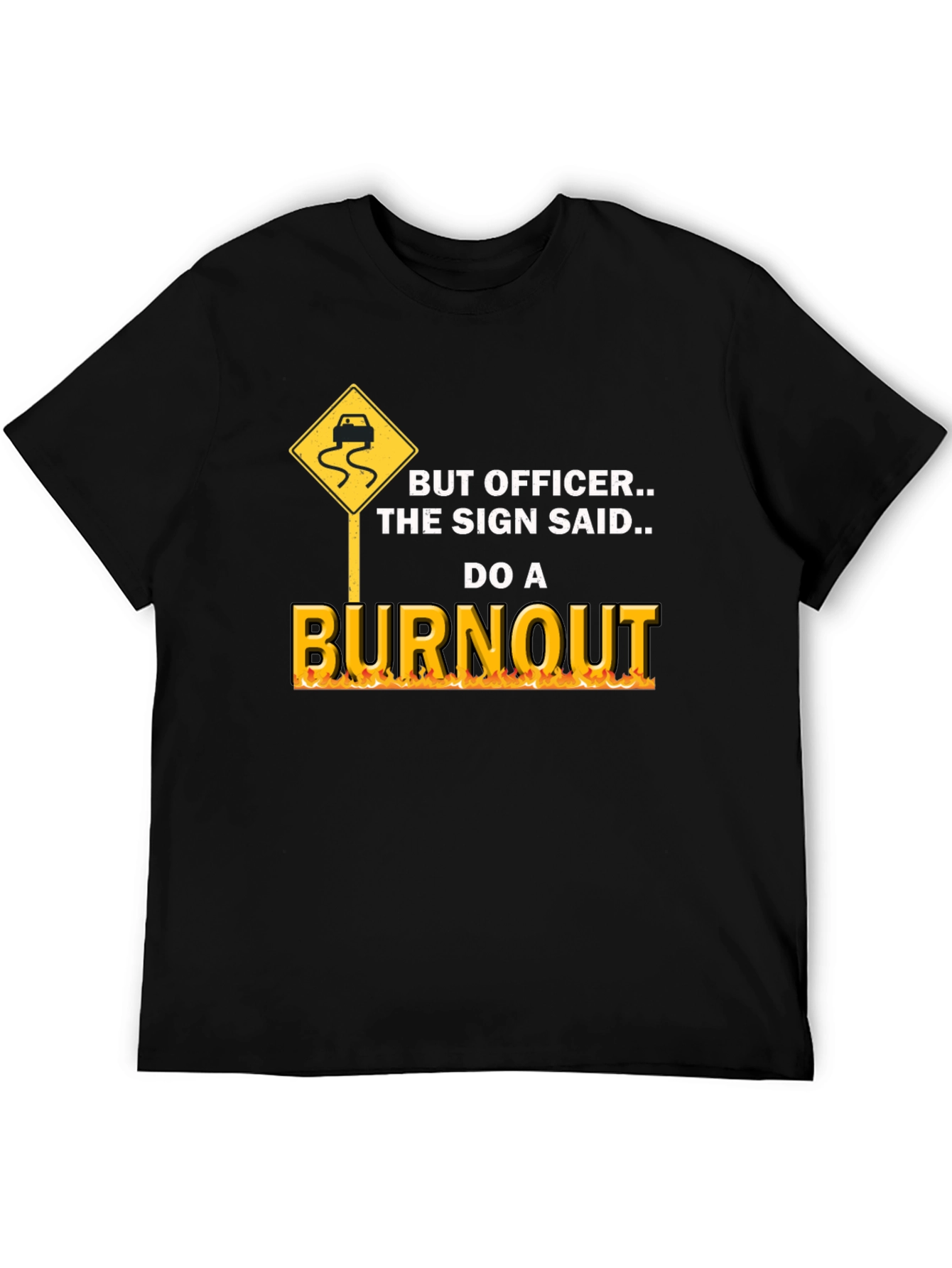 Burnout Graphic Tee - Funny Car Lover T-Shirt