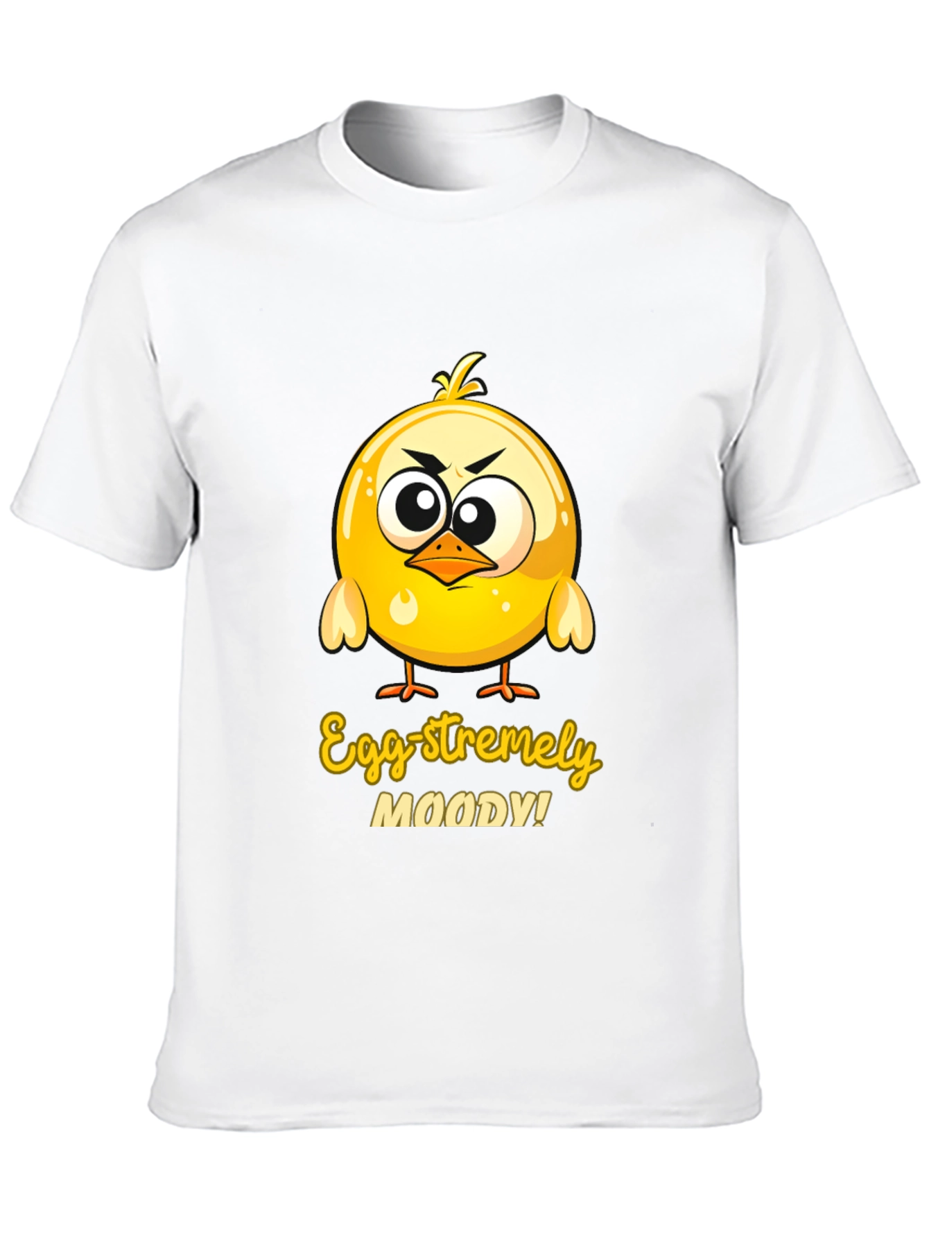 Egg-stremely Moody Chick T-Shirt